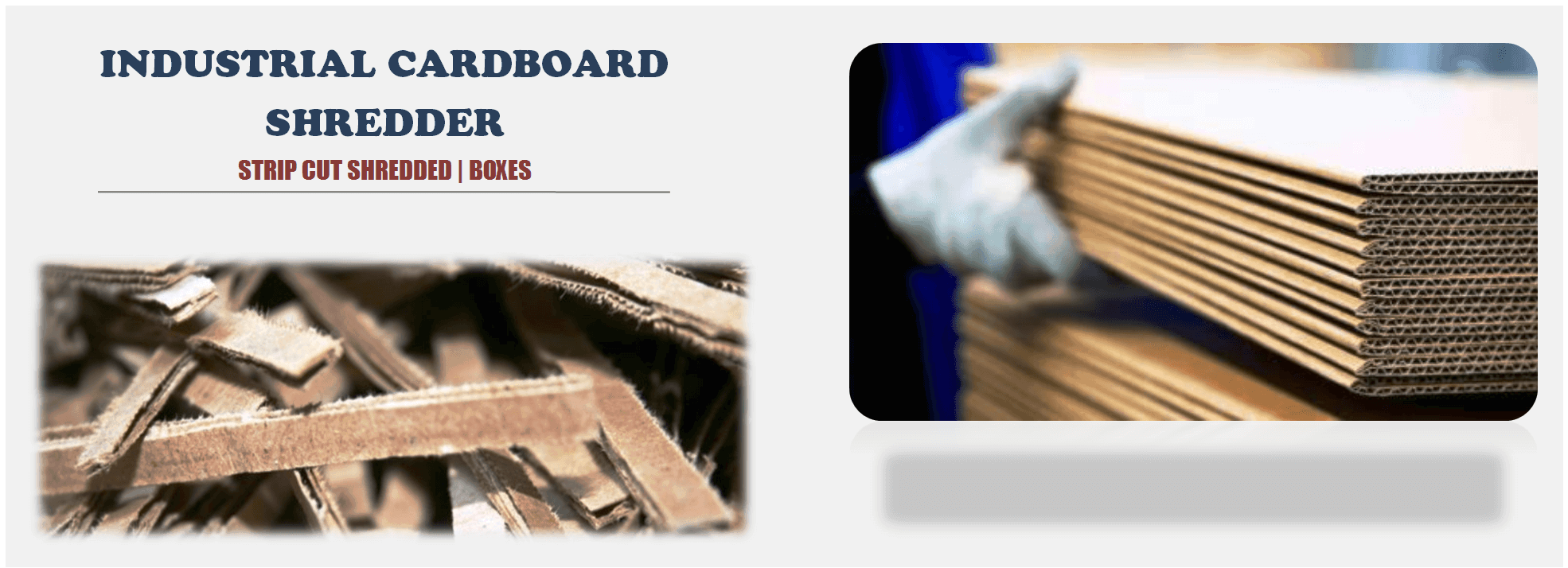 http://ezipac.com/wp-content/uploads/2019/01/Industrial-Cardboard-Shredder-Banner.png